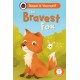 The Bravest Fox: Read It Yourself - Level 1 Early Reader