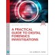 Practical Guide to Digital Forensics Investigations, A