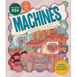 Everyday STEM Technology-Machines