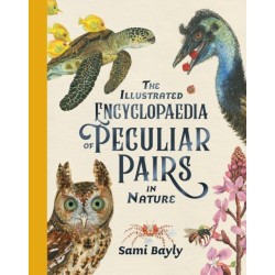 The Illustrated Encyclopaedia of Peculiar Pairs in Nature