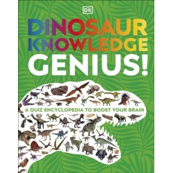 Dinosaur Knowledge Genius!: A Quiz Encyclopedia to Boost Your Brain