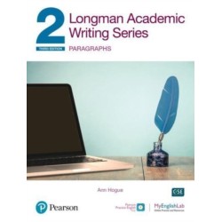 Longman Academic Writing Series: Paragraphs SB w/App, Online Practice & Digital Resources Lvl 2