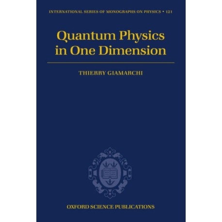 Quantum Physics in One Dimension