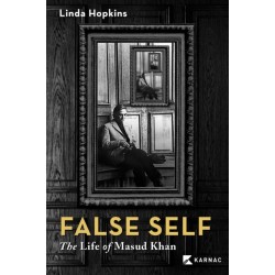 False Self: The Life of Masud Khan