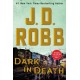 Dark in Death: An Eve Dallas Novel