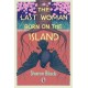 The Last Woman Born on the Island