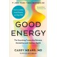 Good Energy: The Surprising Connection Between Metabolism and Limitless Health