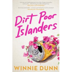 Dirt Poor Islanders: Shortlisted for the 2025 Miles Franklin Literary Award