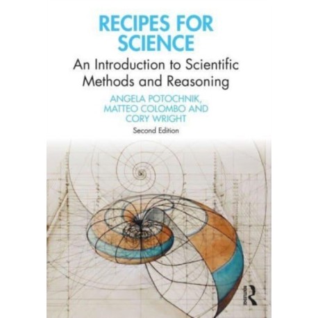 Recipes for Science: An Introduction to Scientific Methods and Reasoning