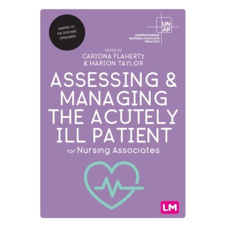 Assessing and Managing the Acutely Ill Patient for Nursing Associates