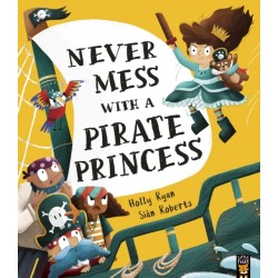 Never Mess With a Pirate Princess