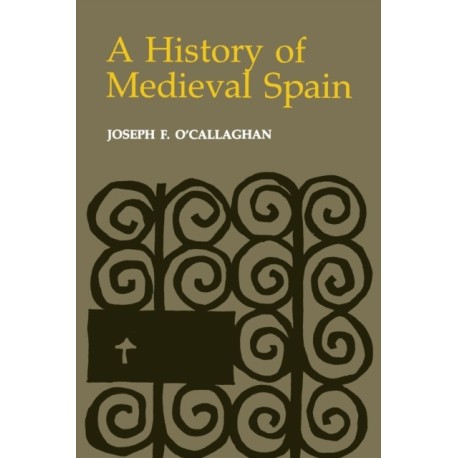 A History of Medieval Spain