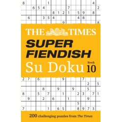 The Times Super Fiendish Su Doku Book 10: 200 Challenging Puzzles