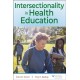 Intersectionality in Health Education