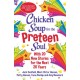 Chicken Soup for the Preteen Soul 21st Anniversary Edition: An Update of the 2000 Classic