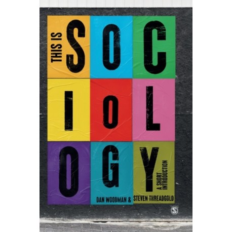 This is Sociology: A Short Introduction