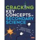 Cracking Key Concepts in Secondary Science