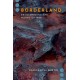 Borderland: Decolonizing the Words of War