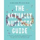 The Actually Autistic Guide: An Activity Book to Help You Thrive as a Neurodivergent