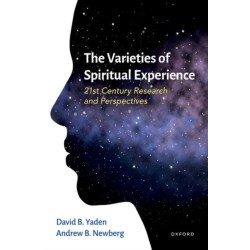 The Varieties of Spiritual Experience: 21st Century Research and Perspectives