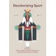 Decolonizing Sport