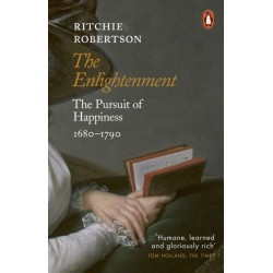 The Enlightenment: The Pursuit of Happiness 1680-1790