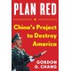 China's Plan to Destroy America: China's Plot to Destroy America