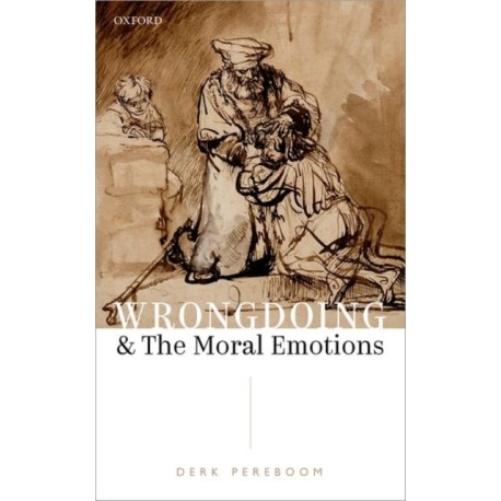 Wrongdoing and the Moral Emotions