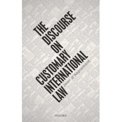 The Discourse on Customary International Law