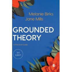 Grounded Theory: A Practical Guide