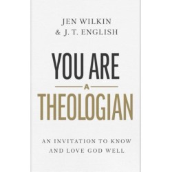 You Are a Theologian