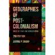 Geographies of Postcolonialism: Spaces of Power and Representation
