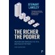 The Richer, The Poorer: How Britain Enriched the Few and Failed the Poor. A 200-Year History