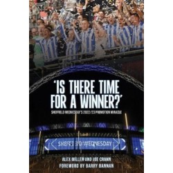 'Is There Time for a Winner?': Sheffield Wednesday's 2022/23 promotion miracle