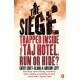The Siege: Trapped Inside the Taj Hotel. Run or Hide?