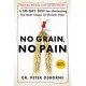 No Grain, No Pain: A 30-Day Diet for Eliminating the Root Cause of Chronic Pain