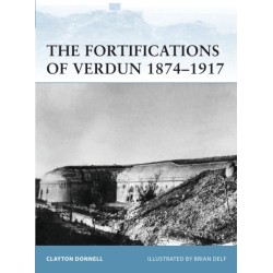 The Fortifications of Verdun 1874–1917