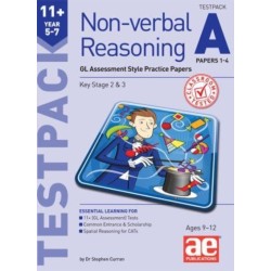 11+ Non-verbal Reasoning Year 5-7 Testpack A Papers 1-4: GL Assessment Style Practice Papers