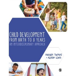 Child Development From Birth to 8 Years: An Interdisciplinary Approach