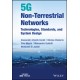 5G Non-Terrestrial Networks: Technologies, Standards, and System Design