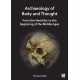 Archaeology of Body and Thought: From the Neolithic to the Beginning of the Middle Ages