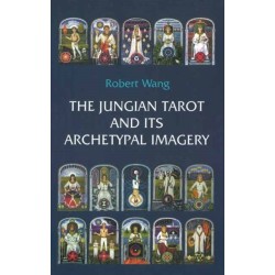 The Jungian Tarot and its Archetypal Imagery: Volume II of the Jungian Tarot Trilogy
