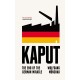 Kaput: The End of the German Miracle