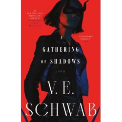 A Gathering of Shadows: A Novel
