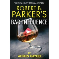 Robert B. Parker's Bad Influence: Sunny Randall 11