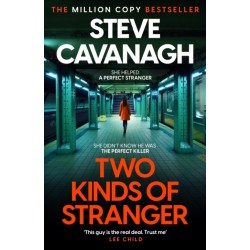 Two Kinds of Stranger: The new Eddie Flynn thriller from the Top Five Sunday Times bestseller