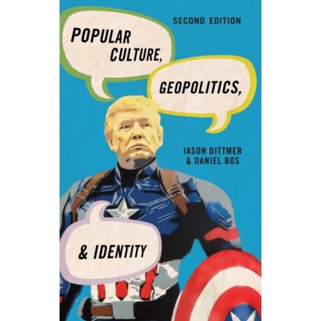 Popular Culture, Geopolitics, and Identity
