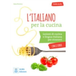 L'italiano per... con storie: L'italiano per la cucina. Libro + mp3 audio + vide