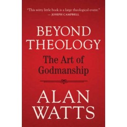 Beyond Theology: The Art of Godmanship