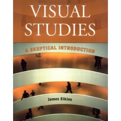 Visual Studies: A Skeptical Introduction
